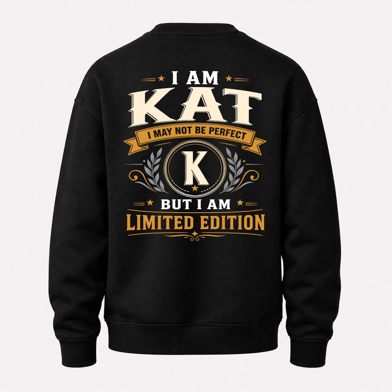 KAT  EDI-TT36 Personalized Funny Quote Apparel