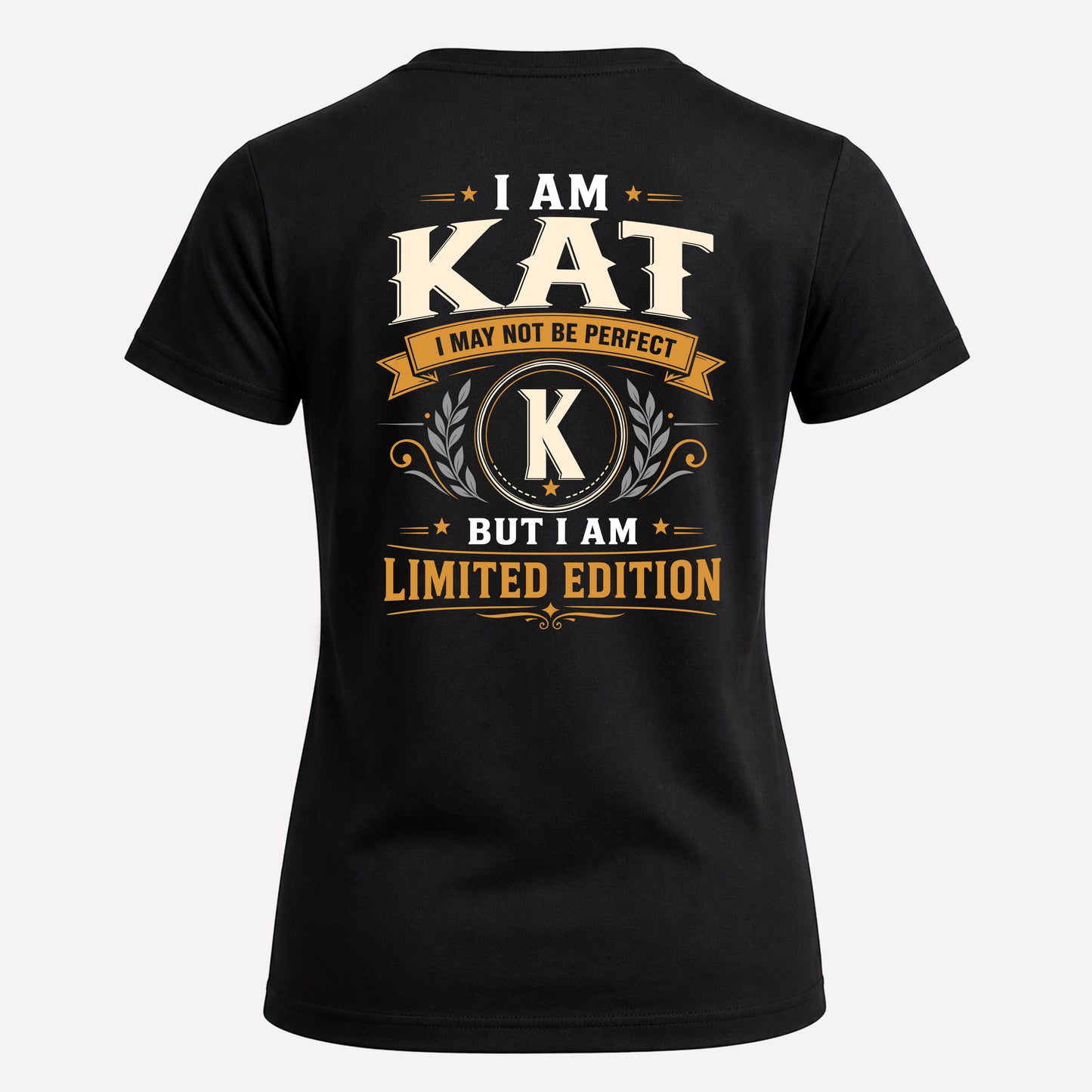 KAT  EDI-TT36 Personalized Funny Quote Apparel