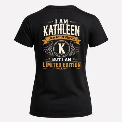 KATHLEEN  EDI-TT36 Personalized Funny Quote Apparel