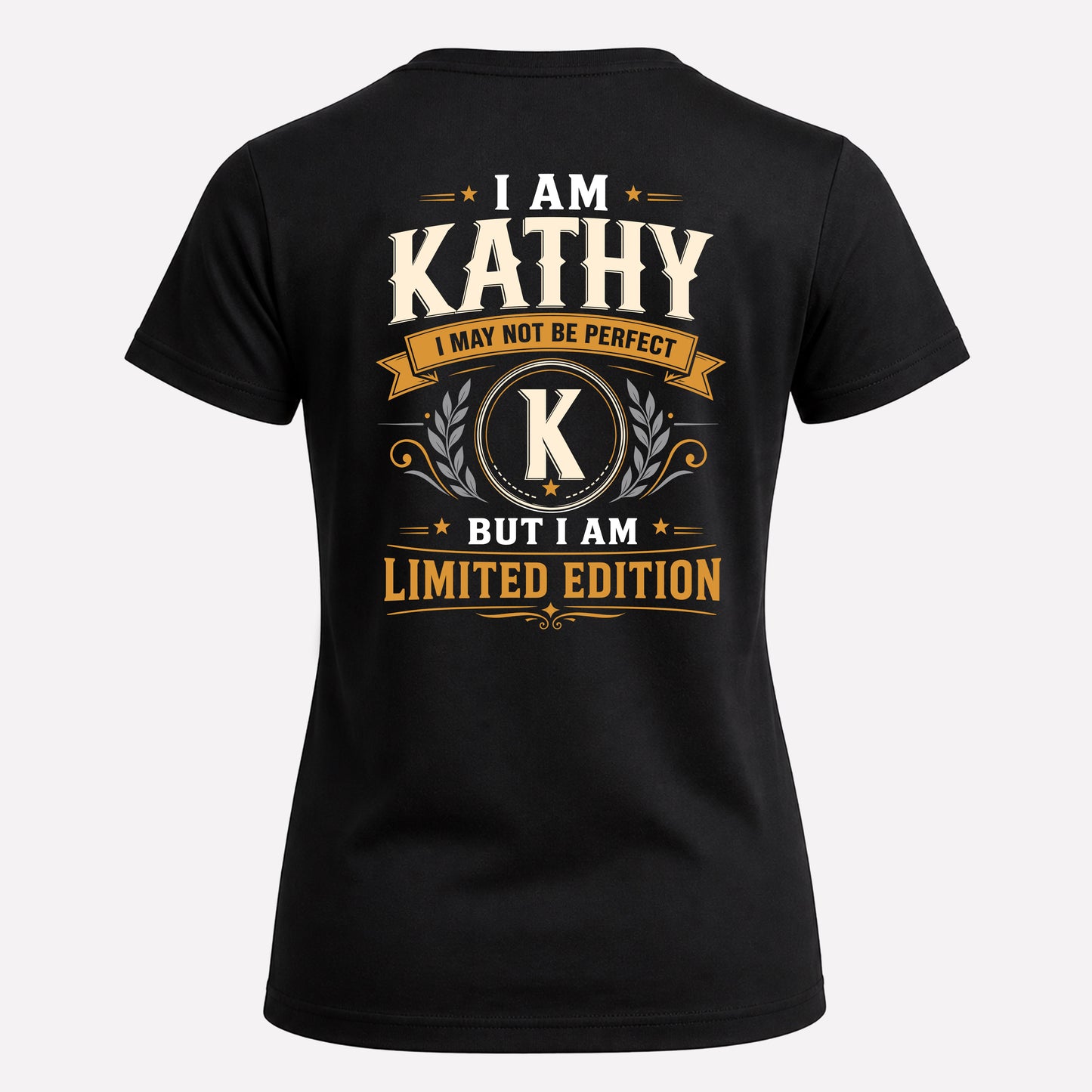 KATHY  EDI-TT36 Personalized Funny Quote Apparel