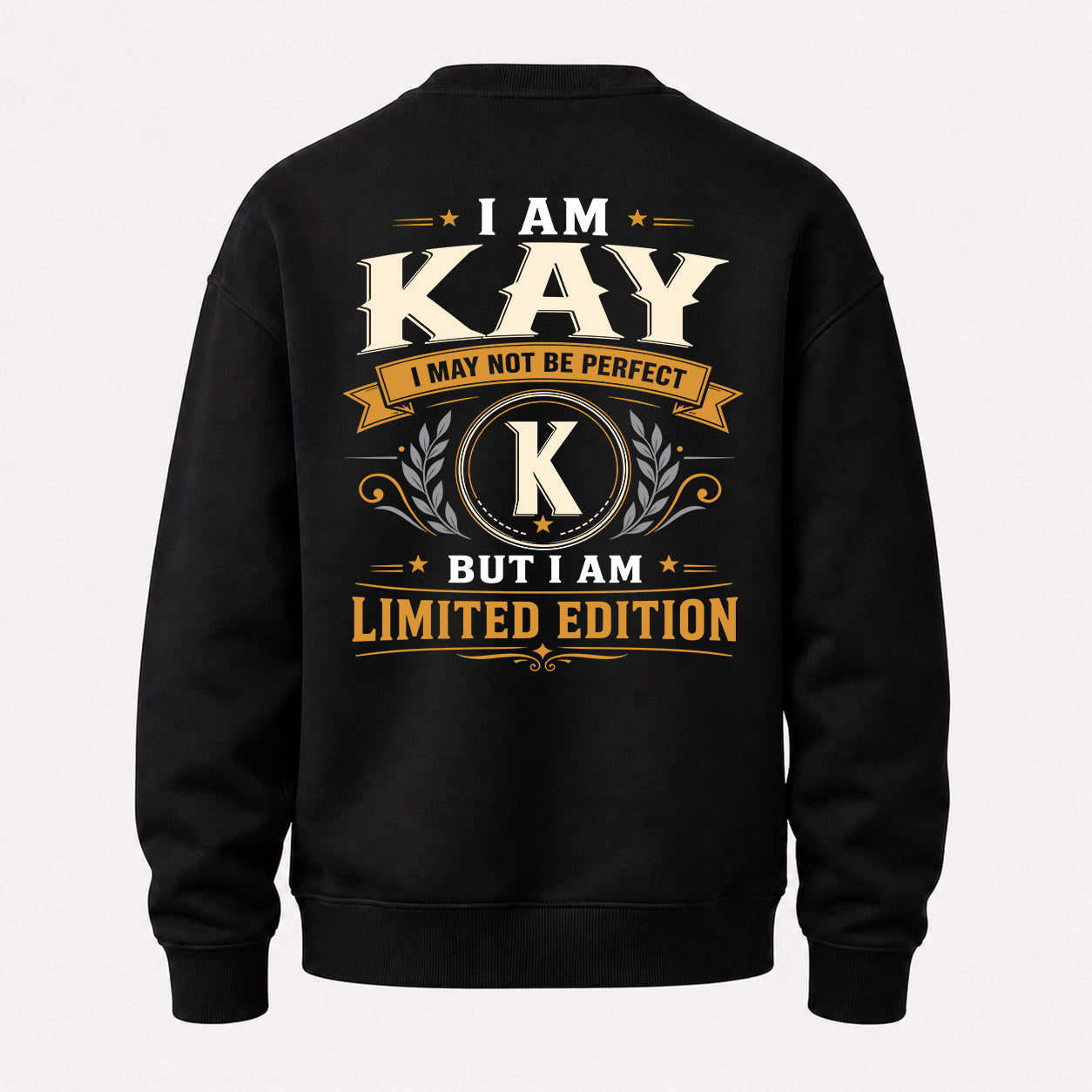 KAY  EDI-TT36 Personalized Funny Quote Apparel