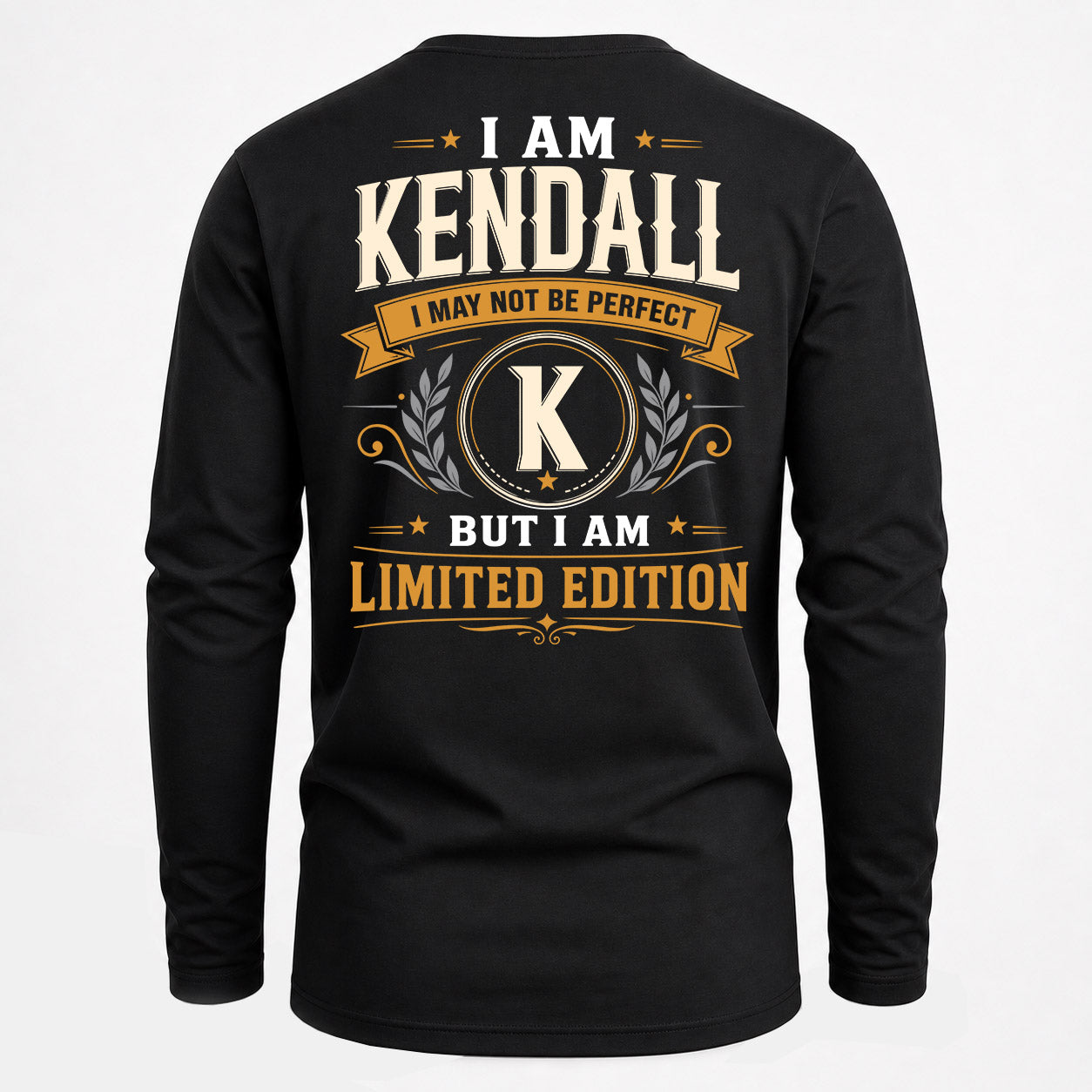 KENDALL  EDI-TT36 Personalized Funny Quote Apparel