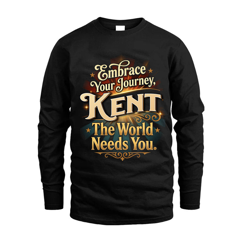 KENT L04-TT36 Personalized Funny Quote Apparel