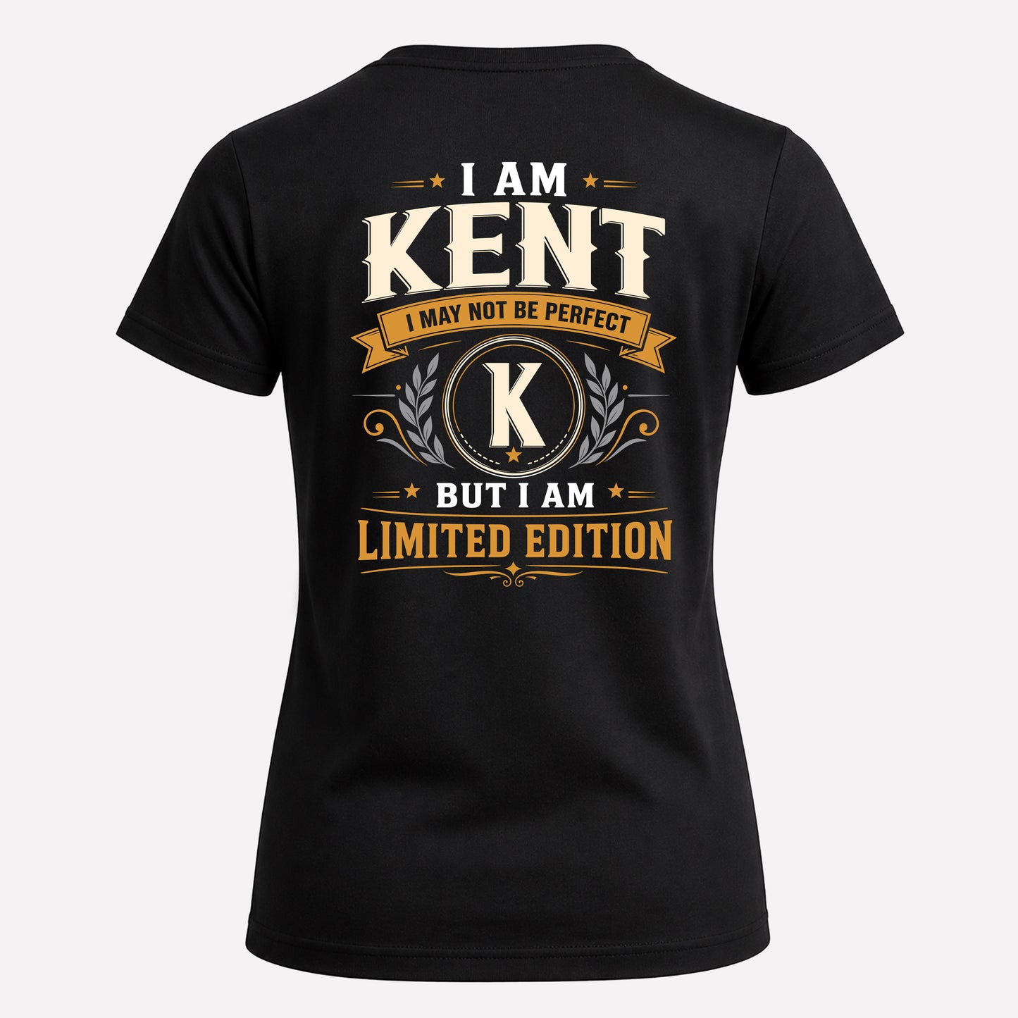 KENT  EDI-TT36 Personalized Funny Quote Apparel