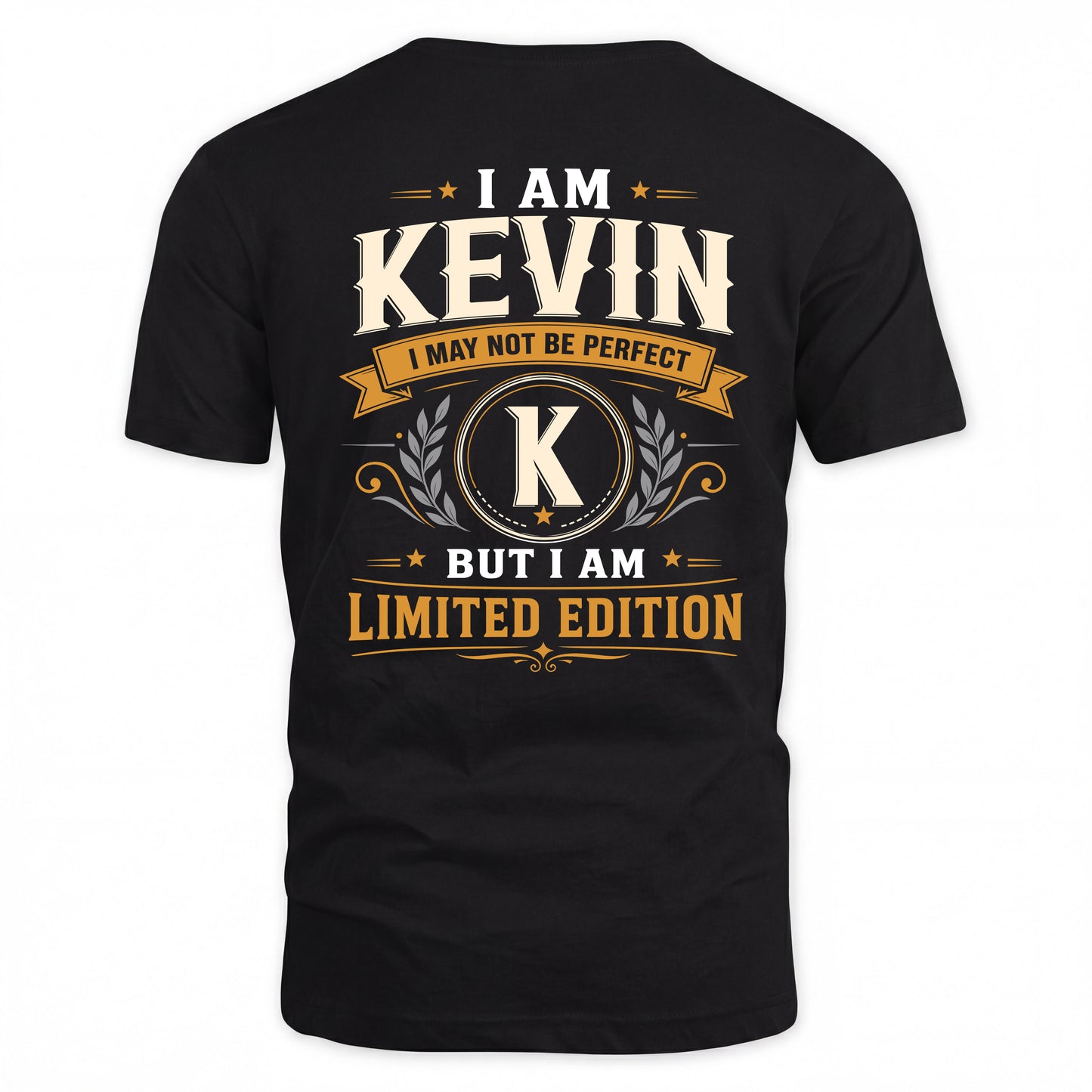 KEVIN  EDI-TT36 Personalized Funny Quote Apparel