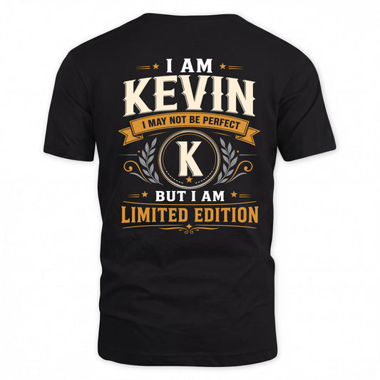 KEVIN  EDI-TT36 Personalized Funny Quote Apparel