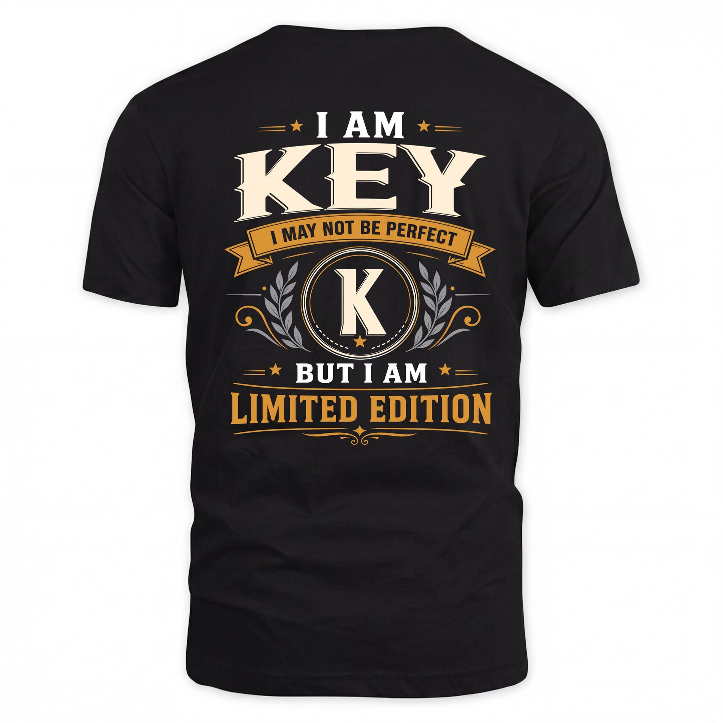 KEY  EDI-TT36 Personalized Funny Quote Apparel