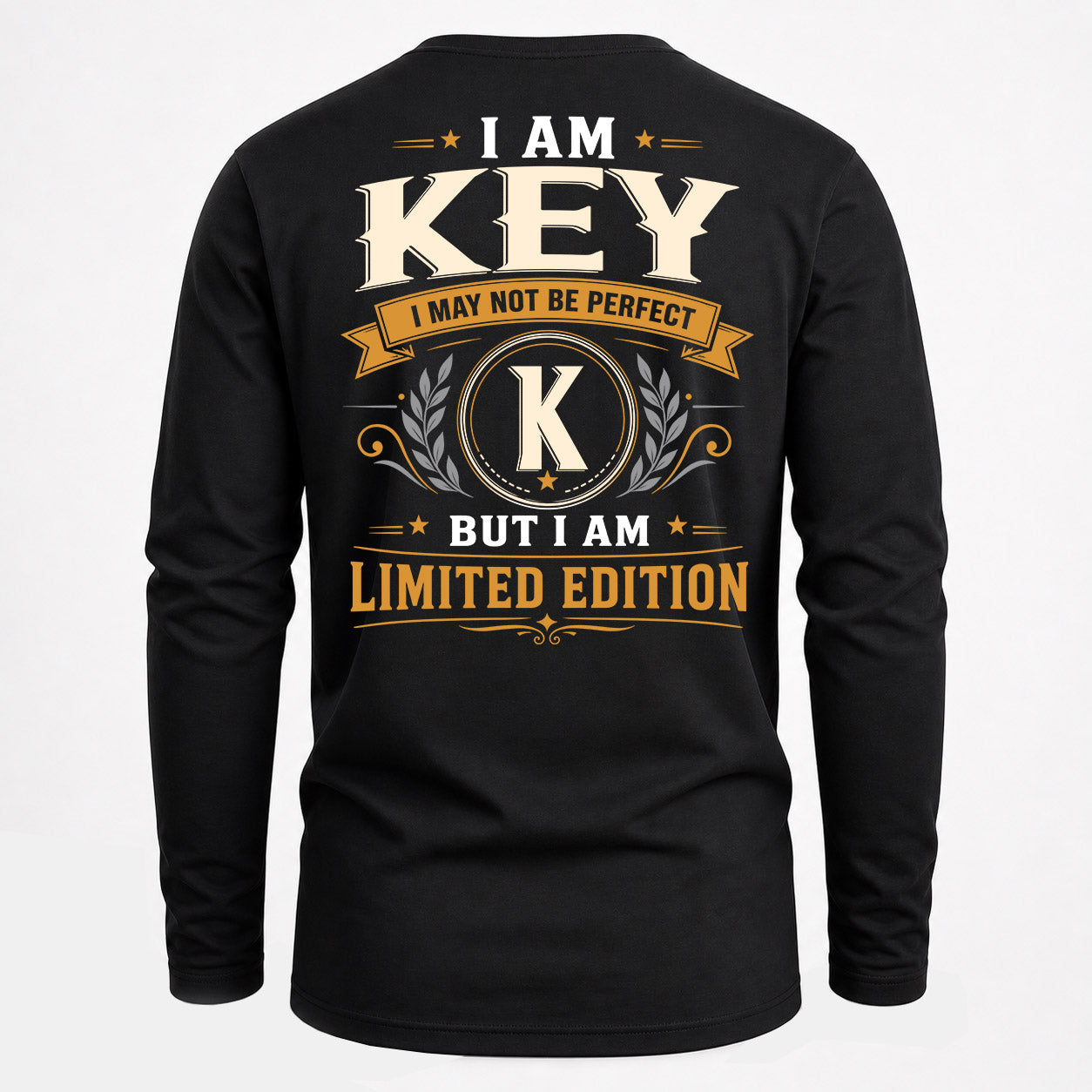 KEY  EDI-TT36 Personalized Funny Quote Apparel