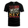KEY  NO2-TT36 Personalized Funny Quote Apparel