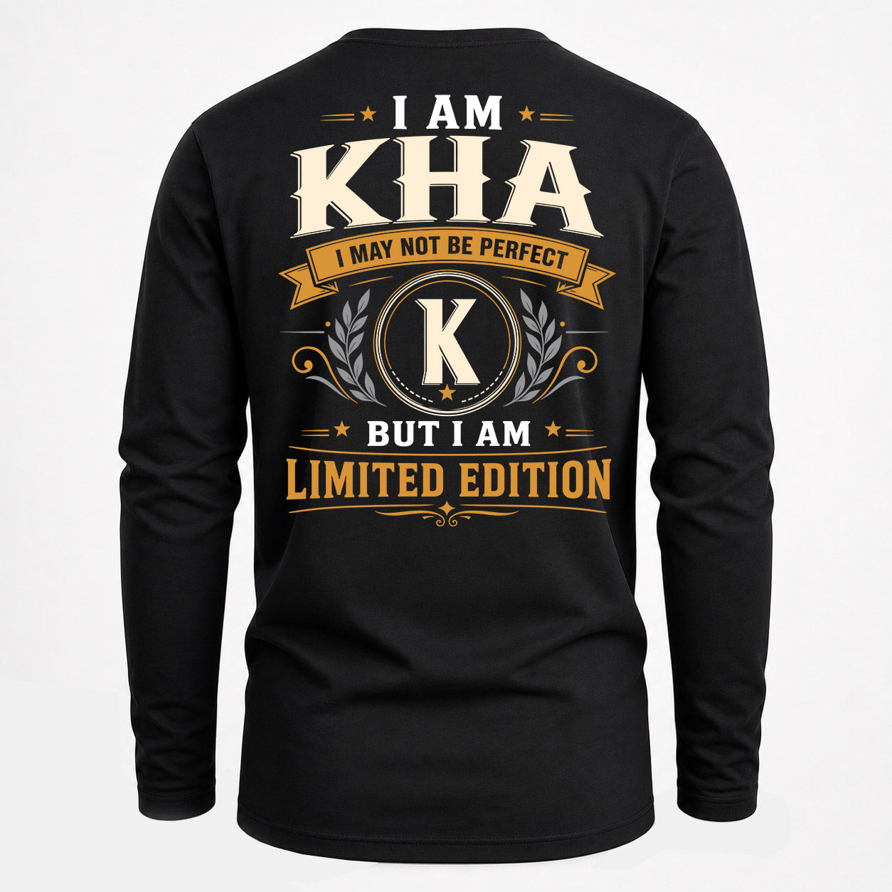 KHA  EDI-TT36 Personalized Funny Quote Apparel
