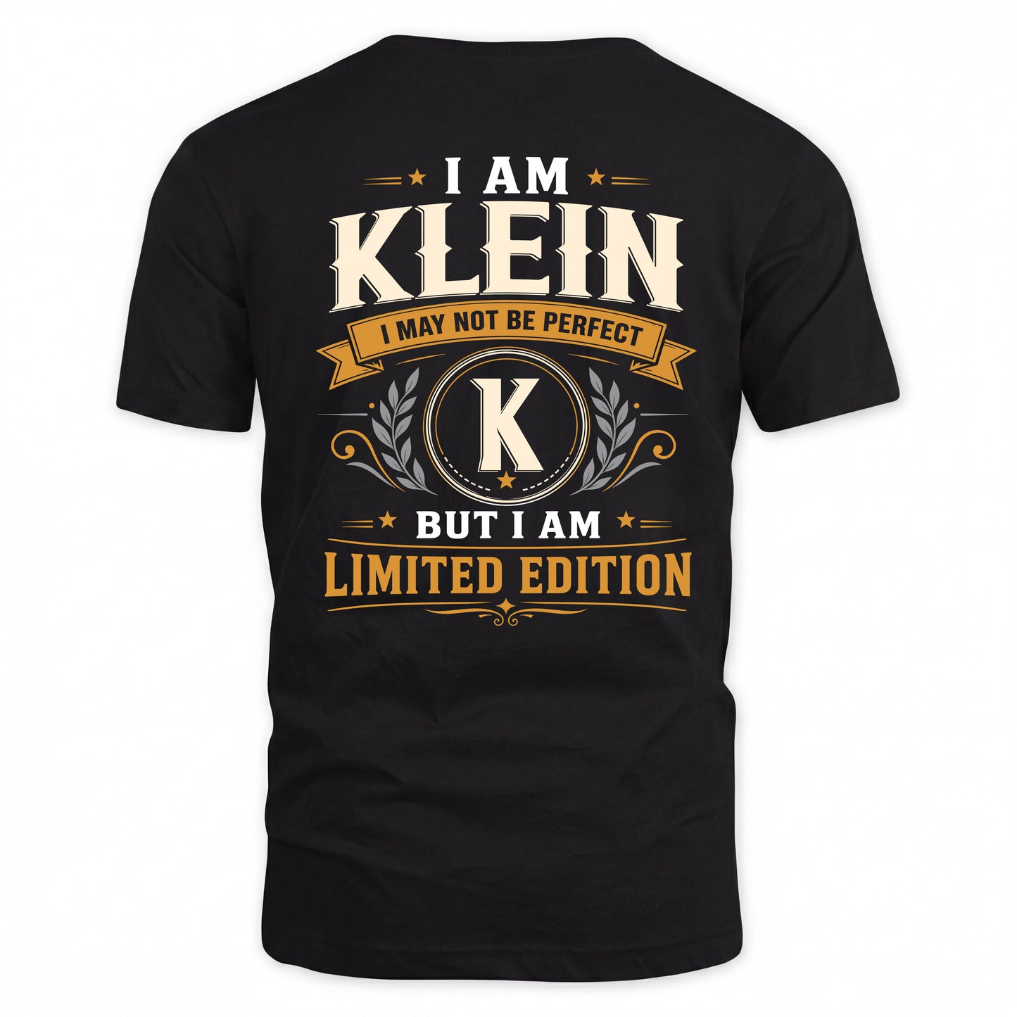 KLEIN  EDI-TT36 Personalized Funny Quote Apparel