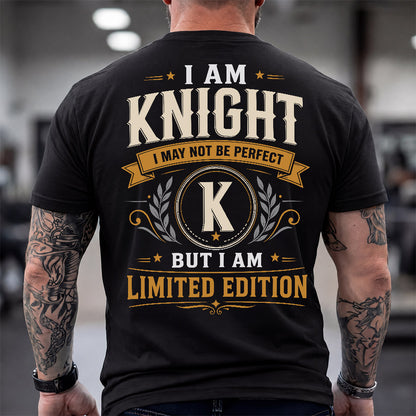KNIGHT  EDI-TT36 Personalized Funny Quote Apparel