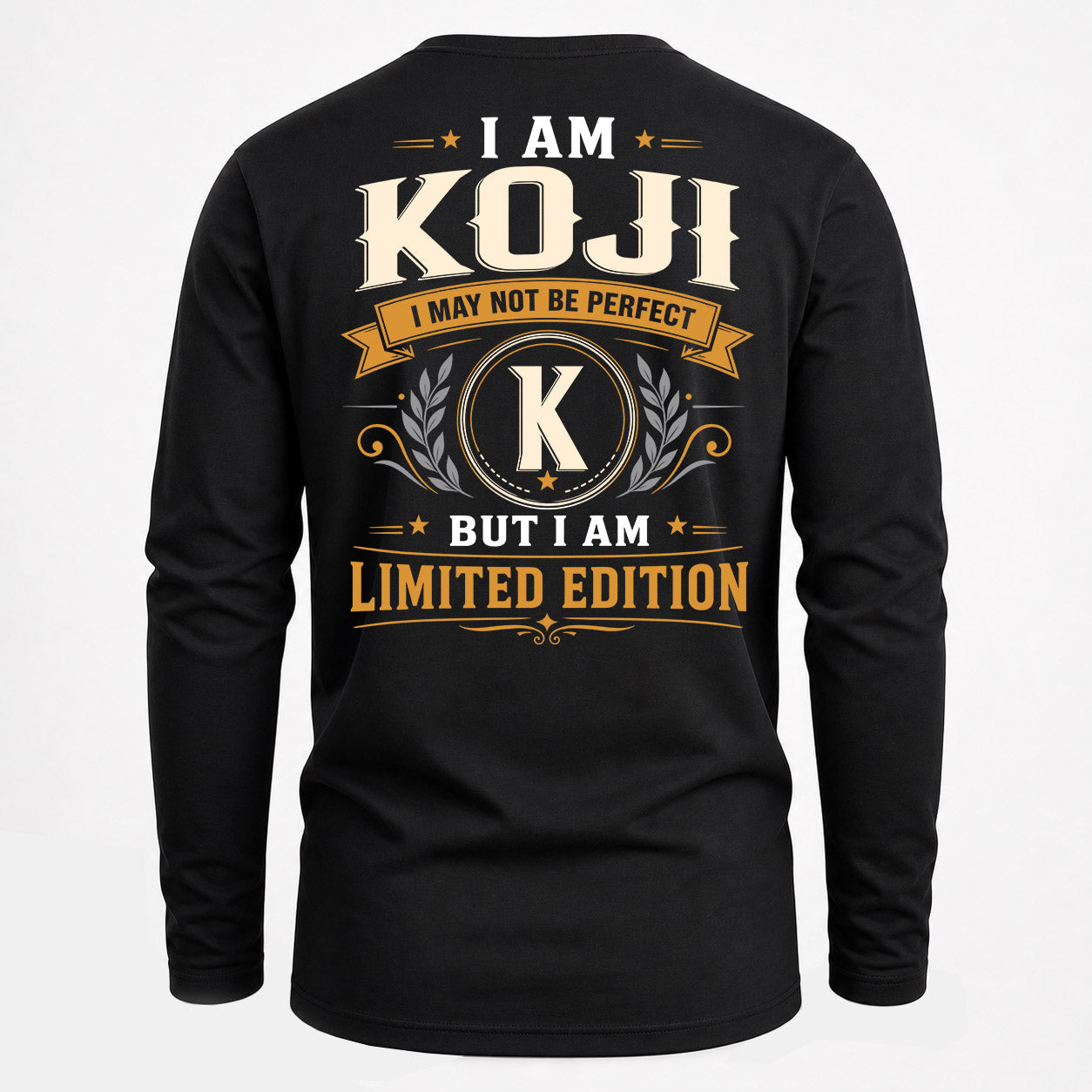 KOJI  EDI-TT36 Personalized Funny Quote Apparel