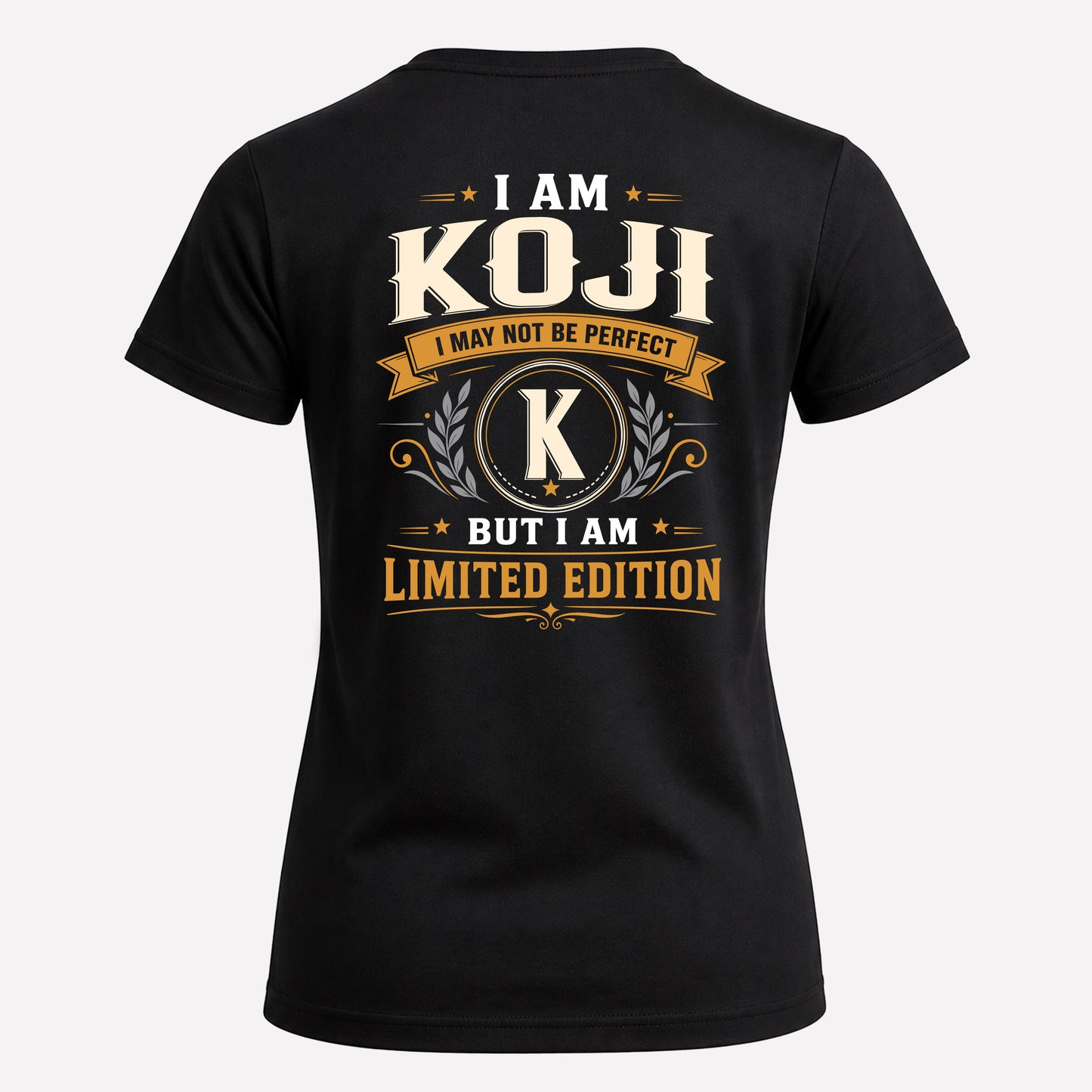 KOJI  EDI-TT36 Personalized Funny Quote Apparel