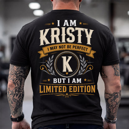 KRISTY  EDI-TT36 Personalized Funny Quote Apparel