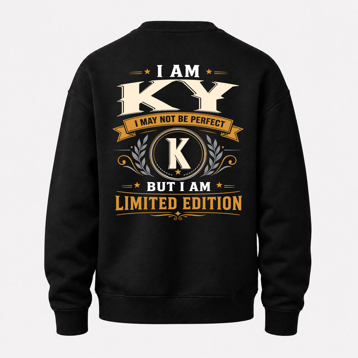 KY  EDI-TT36 Personalized Funny Quote Apparel