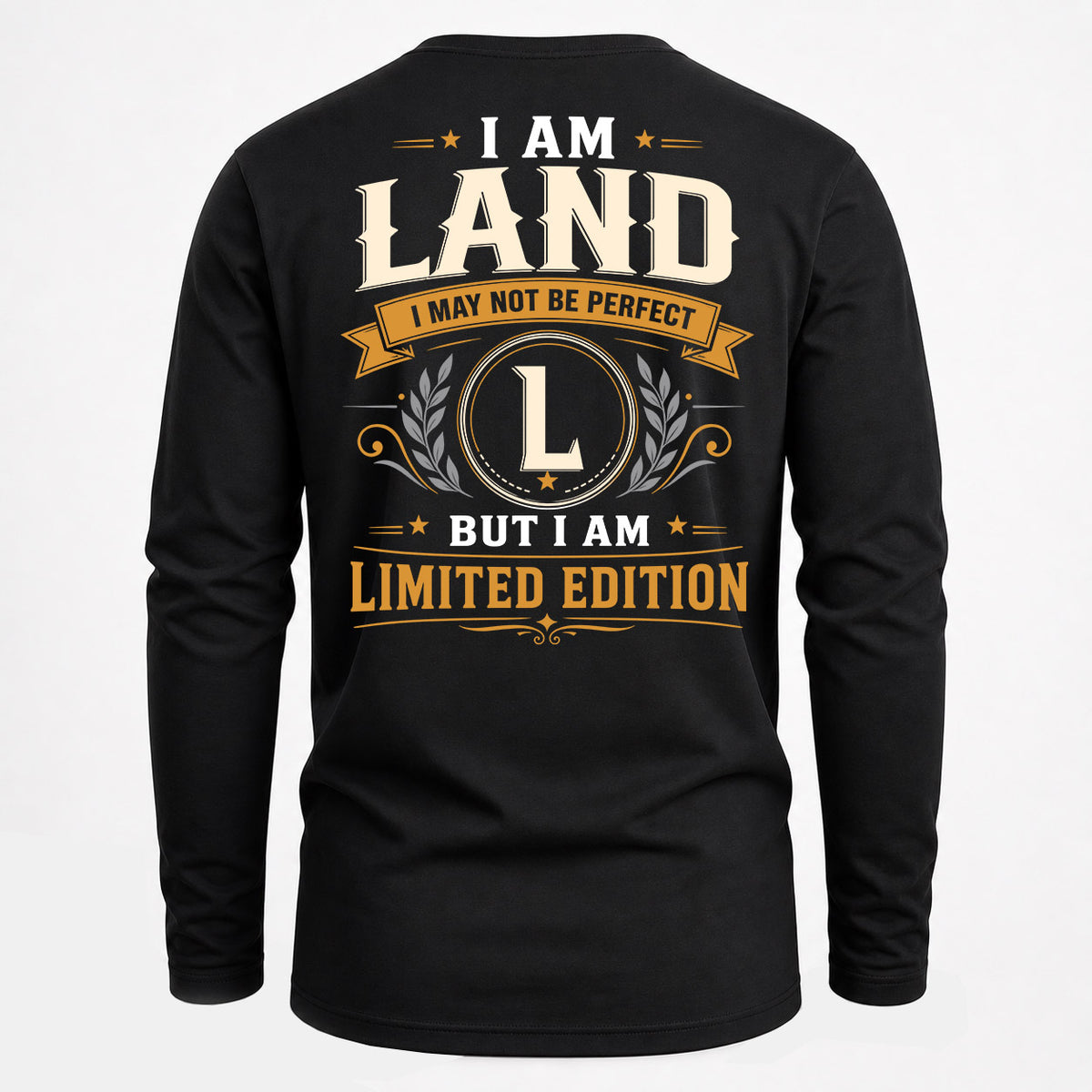 LAND EDI-TT36 Personalized Funny Quote Apparel