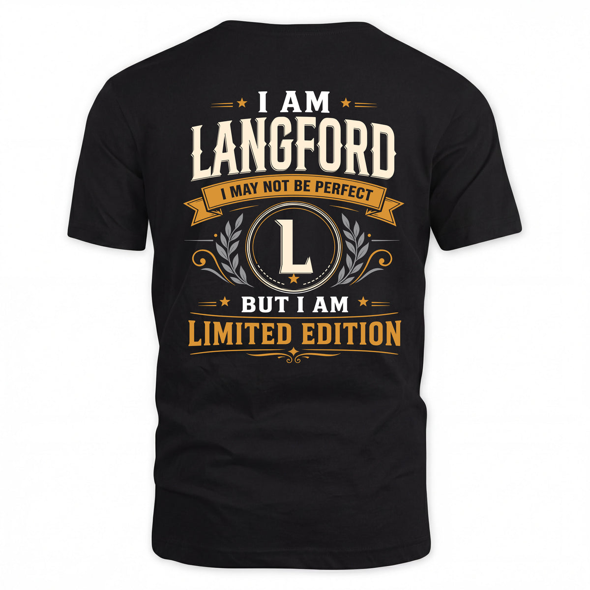 LANGFORD EDI-TT36 Personalized Funny Quote Apparel