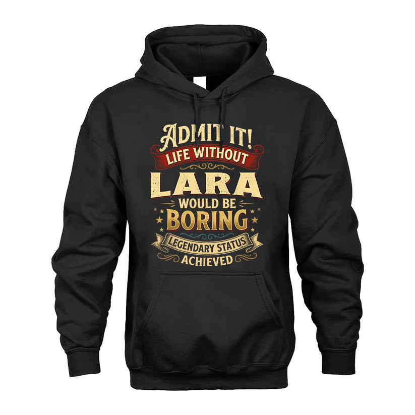 LARA L02-TT36 Personalized Funny Quote Apparel