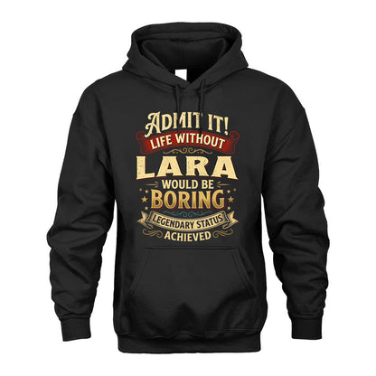 LARA L02-TT36 Personalized Funny Quote Apparel