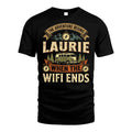 LAURIE L03-TT36 Personalized Funny Quote Apparel