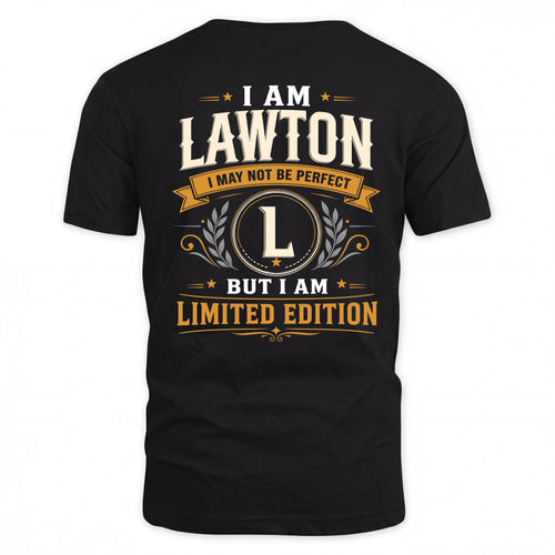 LAWTON EDI-TT36 Personalized Funny Quote Apparel