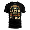 LEIGH L03-TT36 Personalized Funny Quote Apparel