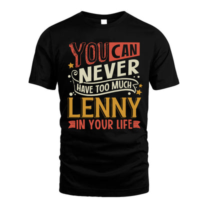 LENNY NO2-TT36 Personalized Funny Quote Apparel