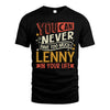 LENNY NO2-TT36 Personalized Funny Quote Apparel