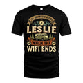 LESLIE L03-TT36 Personalized Funny Quote Apparel