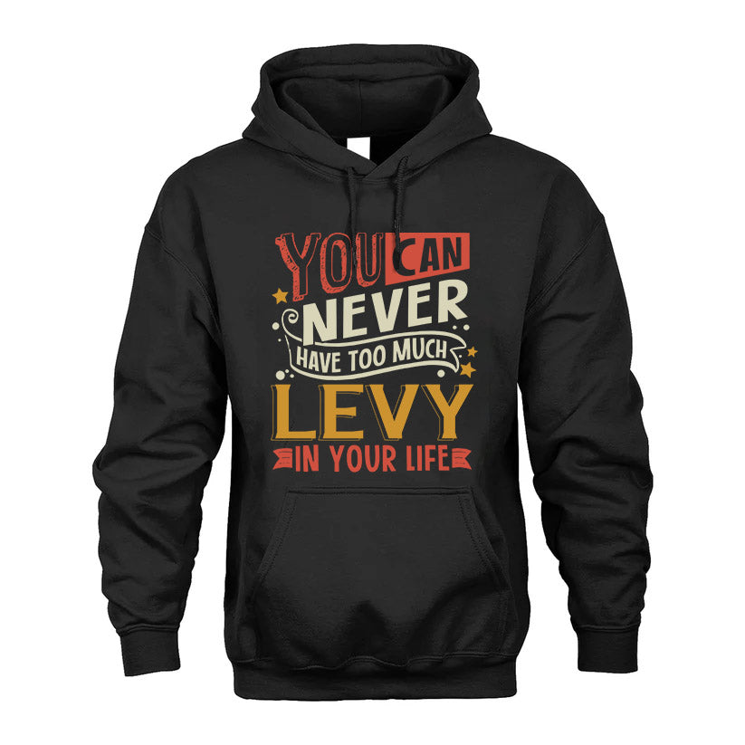 LEVY NO2-TT36 Personalized Funny Quote Apparel