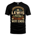 LEWIS L03-TT36 Personalized Funny Quote Apparel