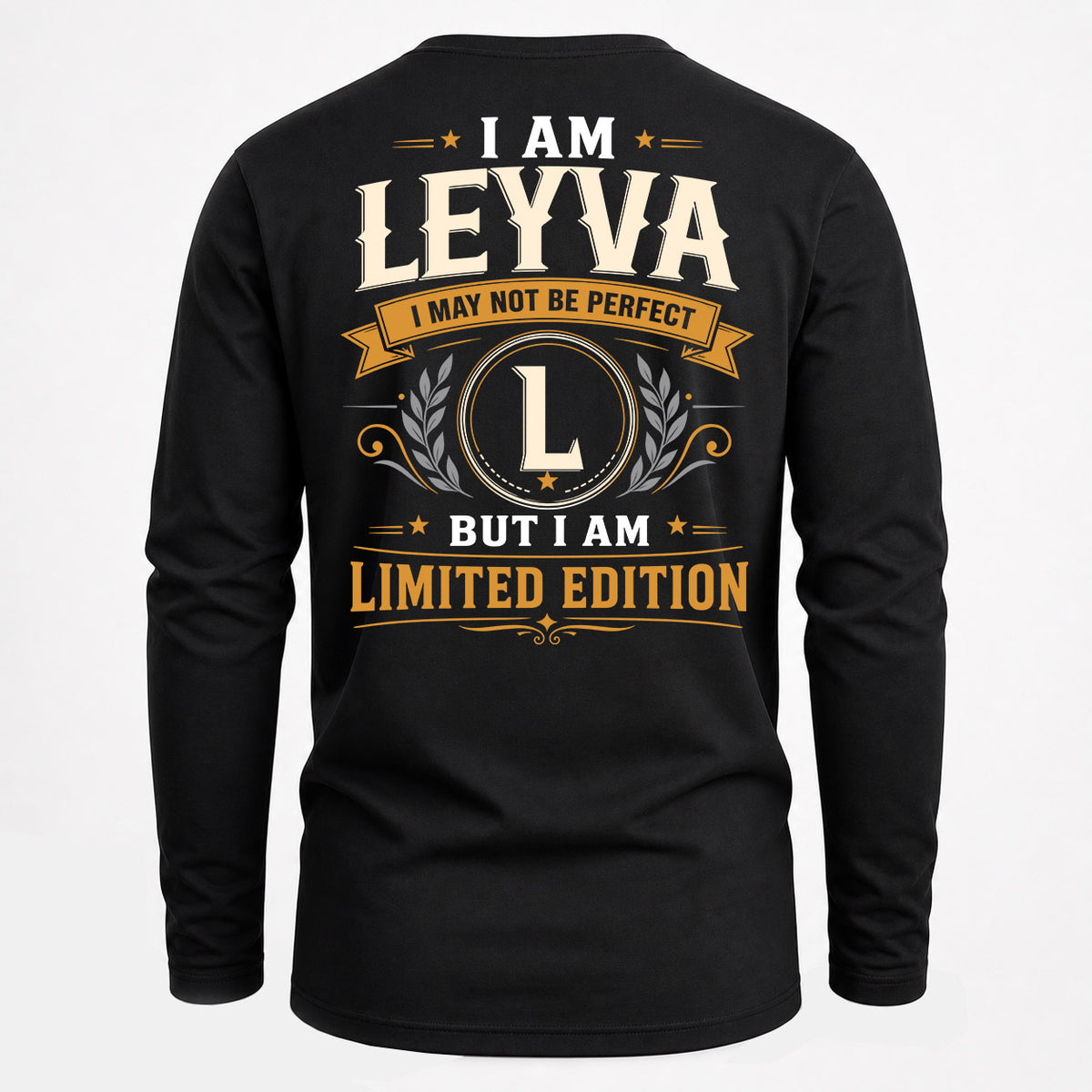LEYVA EDI-TT36 Personalized Funny Quote Apparel