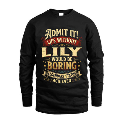 LILY L02-TT36 Personalized Funny Quote Apparel