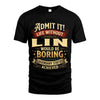 LIN L02-TT36 Personalized Funny Quote Apparel