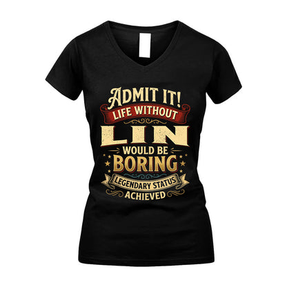 LIN L02-TT36 Personalized Funny Quote Apparel