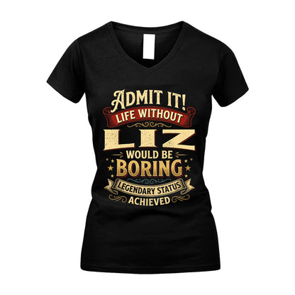 LIZ L02-TT36 Personalized Funny Quote Apparel
