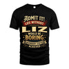 LIZ L02-TT36 Personalized Funny Quote Apparel