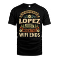 LOPEZ L03-TT36 Personalized Funny Quote Apparel