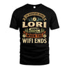 LORI L03-TT36 Personalized Funny Quote Apparel