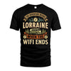 LORRAINE L03-TT36 Personalized Funny Quote Apparel