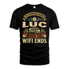 LUC L03-TT36 Personalized Funny Quote Apparel