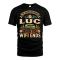 LUC L03-TT36 Personalized Funny Quote Apparel