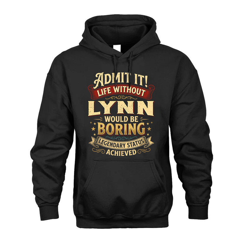LYNN L02-TT36 Personalized Funny Quote Apparel