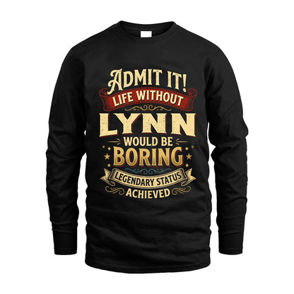 LYNN L02-TT36 Personalized Funny Quote Apparel