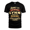LYNN L02-TT36 Personalized Funny Quote Apparel