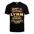 LYNN L02-TT36 Personalized Funny Quote Apparel
