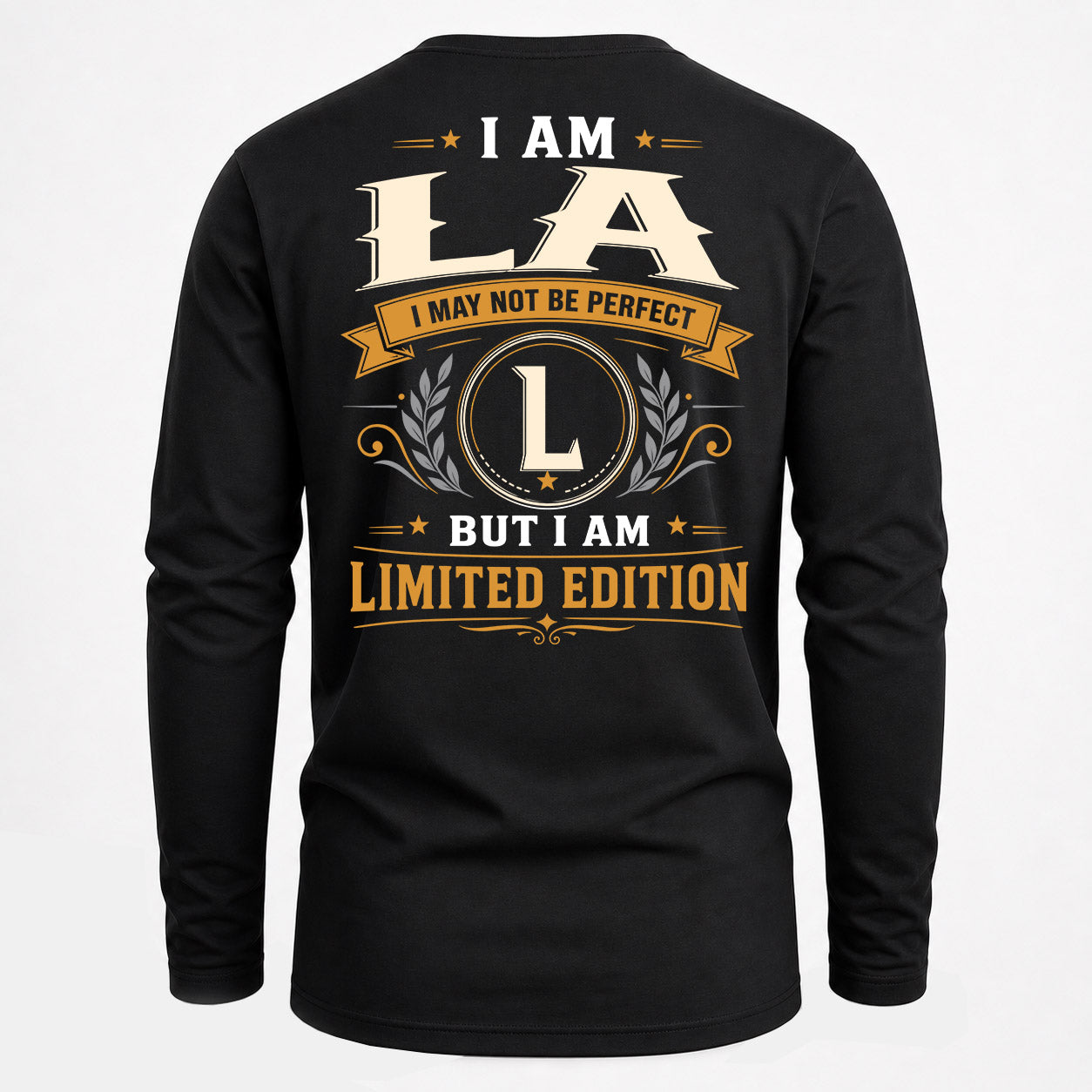 LA  EDI-TT36 Personalized Funny Quote Apparel
