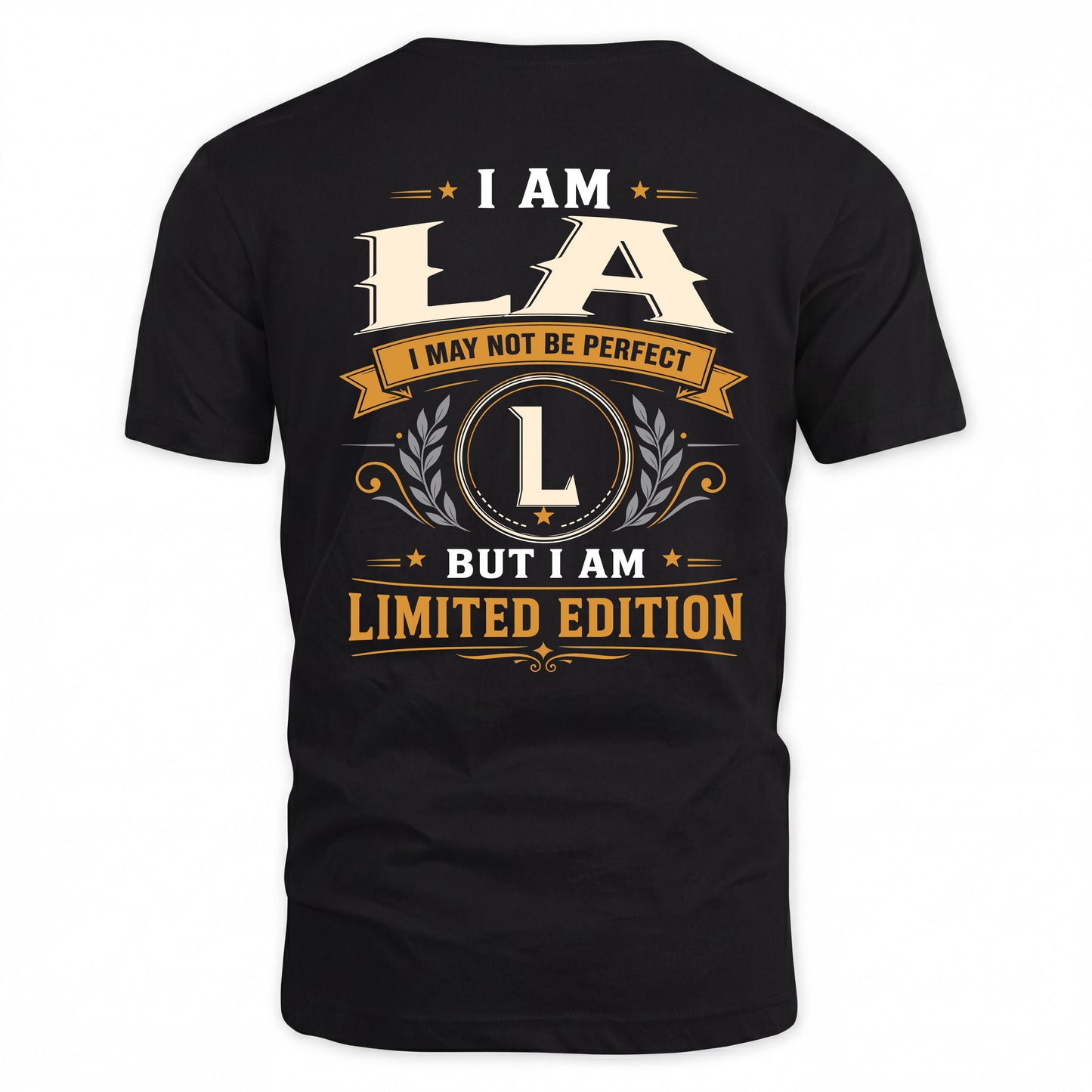 LA  EDI-TT36 Personalized Funny Quote Apparel