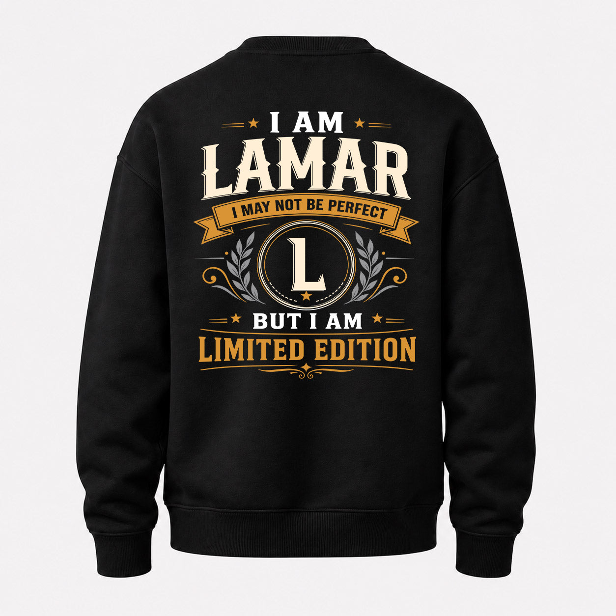LAMAR  EDI-TT36 Personalized Funny Quote Apparel